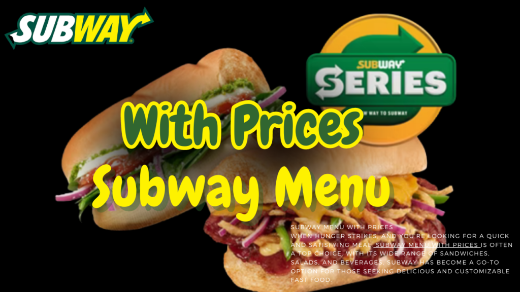 Subway Menu With Prices SubwayMenu