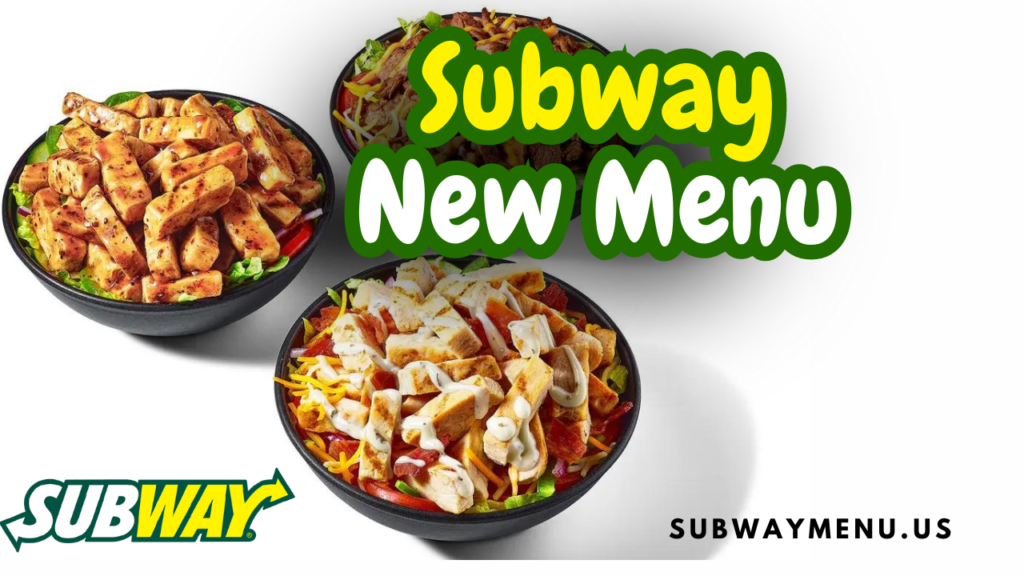 Subway New Menu SubwayMenu