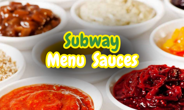 Subway Menu Sauces