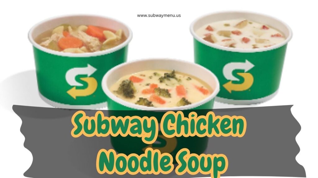 Subway Soup Menu